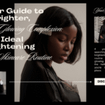 brightening skincare routine