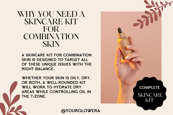 skincare kit for combination skin