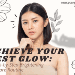 brightening skincare routine