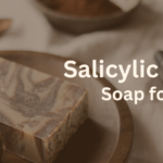 salicylic acid soap for acne