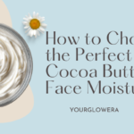 cocoa butter face moisturizer