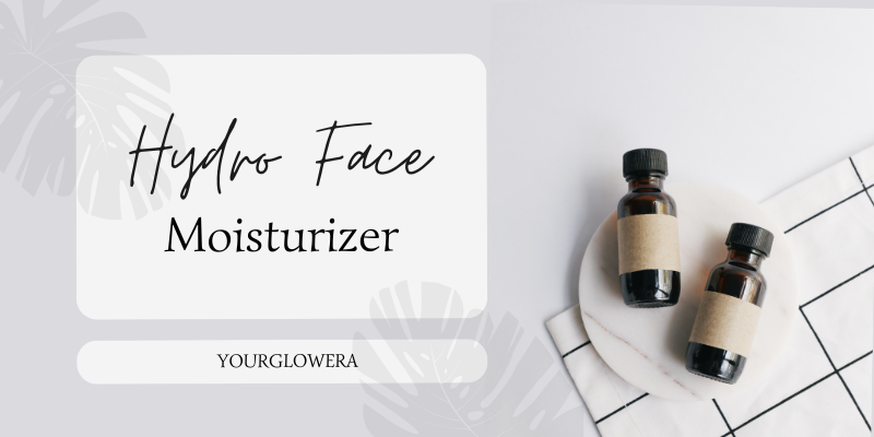 hydro face moisturizer