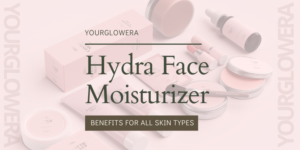 hydra face moisturizer